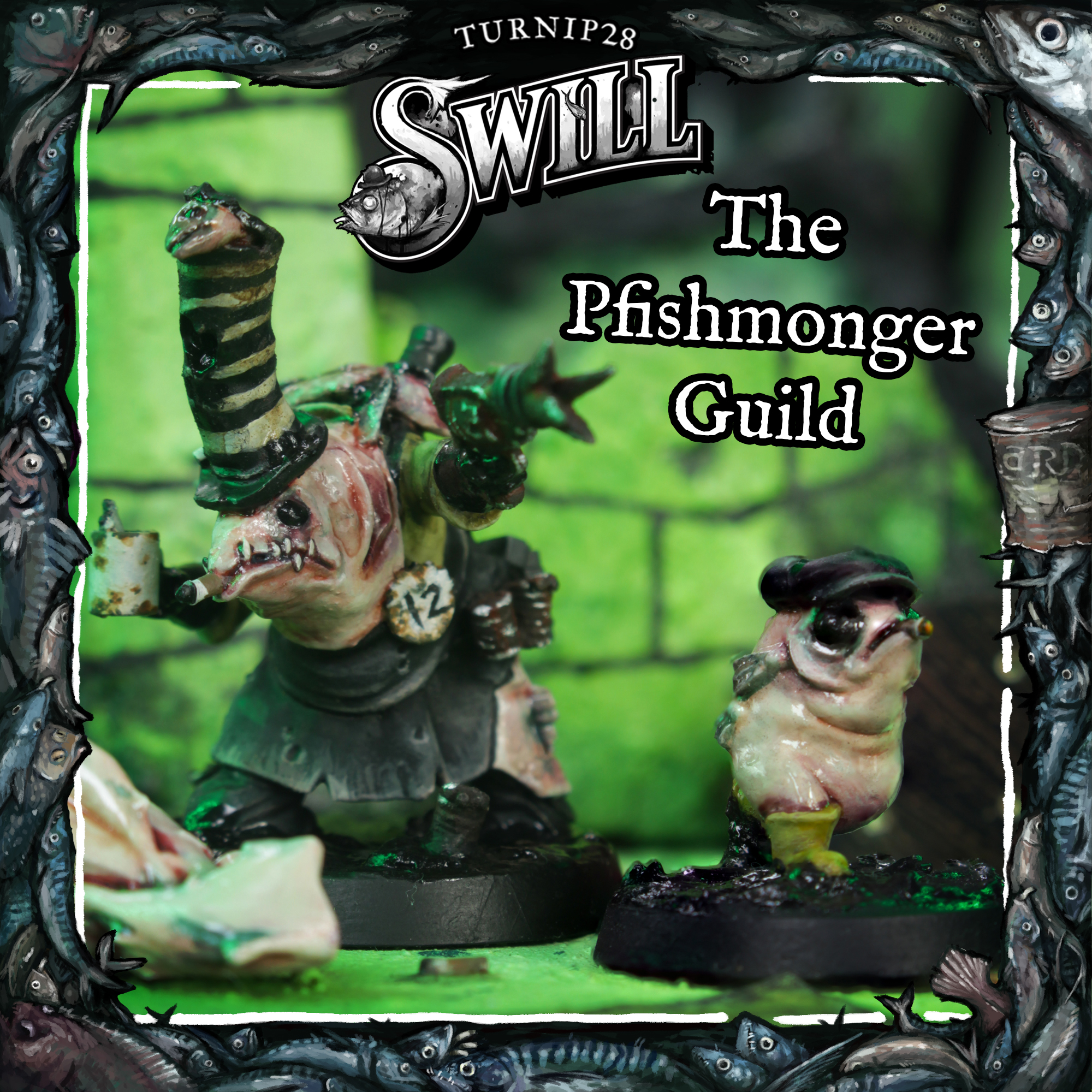 Turnip28 Swill: The Pfishmonger Guild