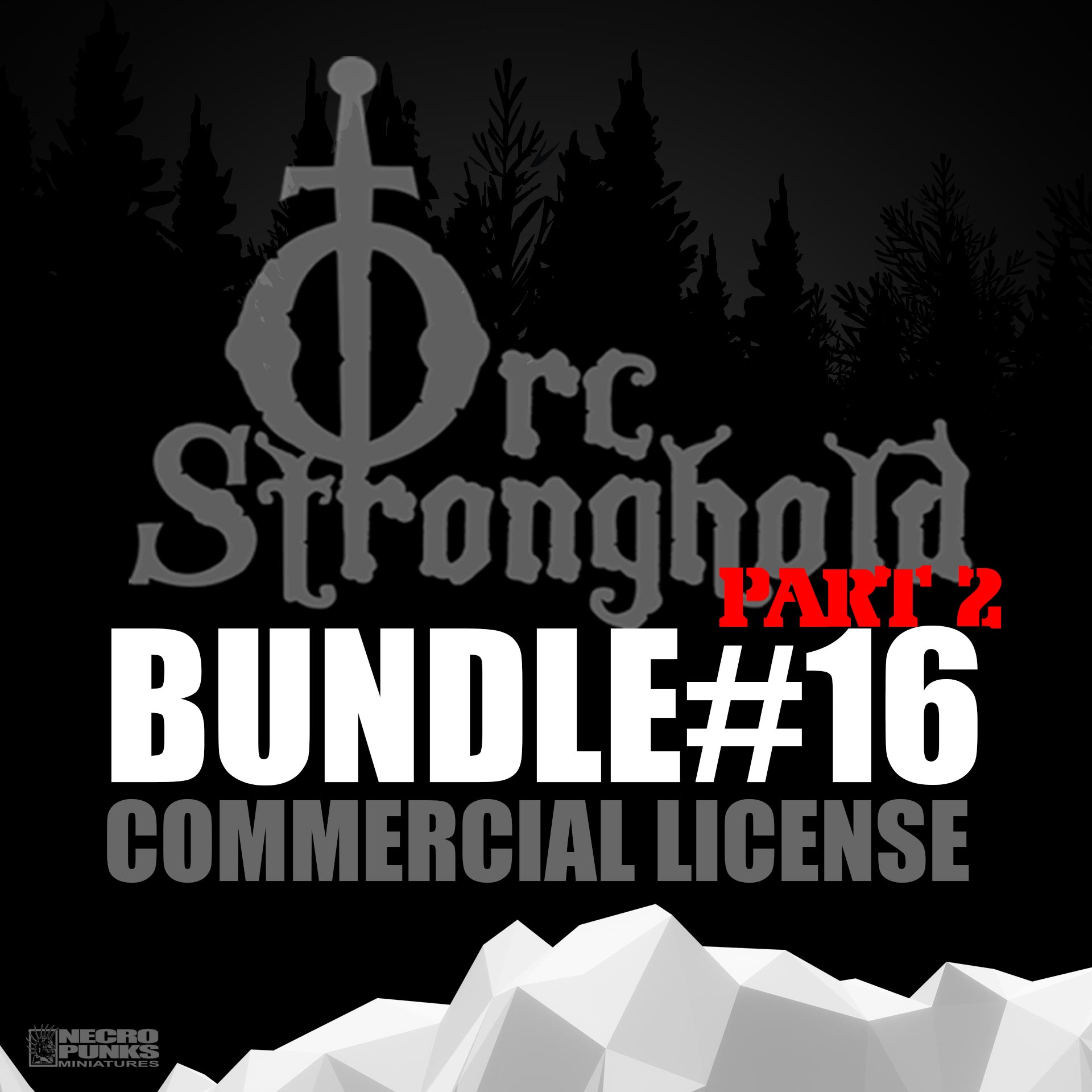COMMERCIAL LICENSE - BUNDLE#16 - ORC STRONGHOLD - part 02