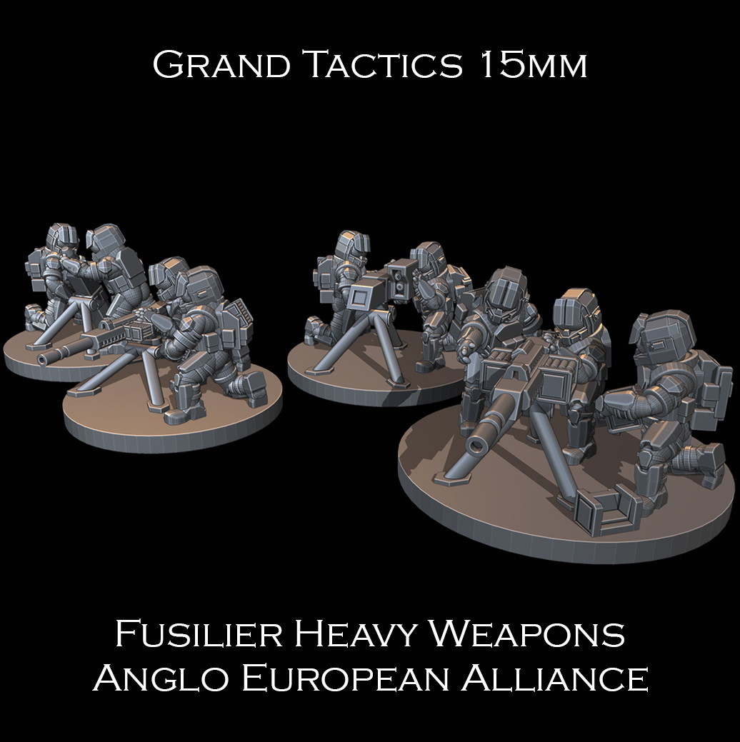 15mm SCI-FI Grand Tactics - Fusilier Heavy Weapons - Presupported