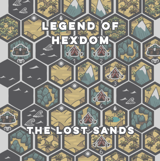 Legend of Hexdom - The Lost Sands Campaign