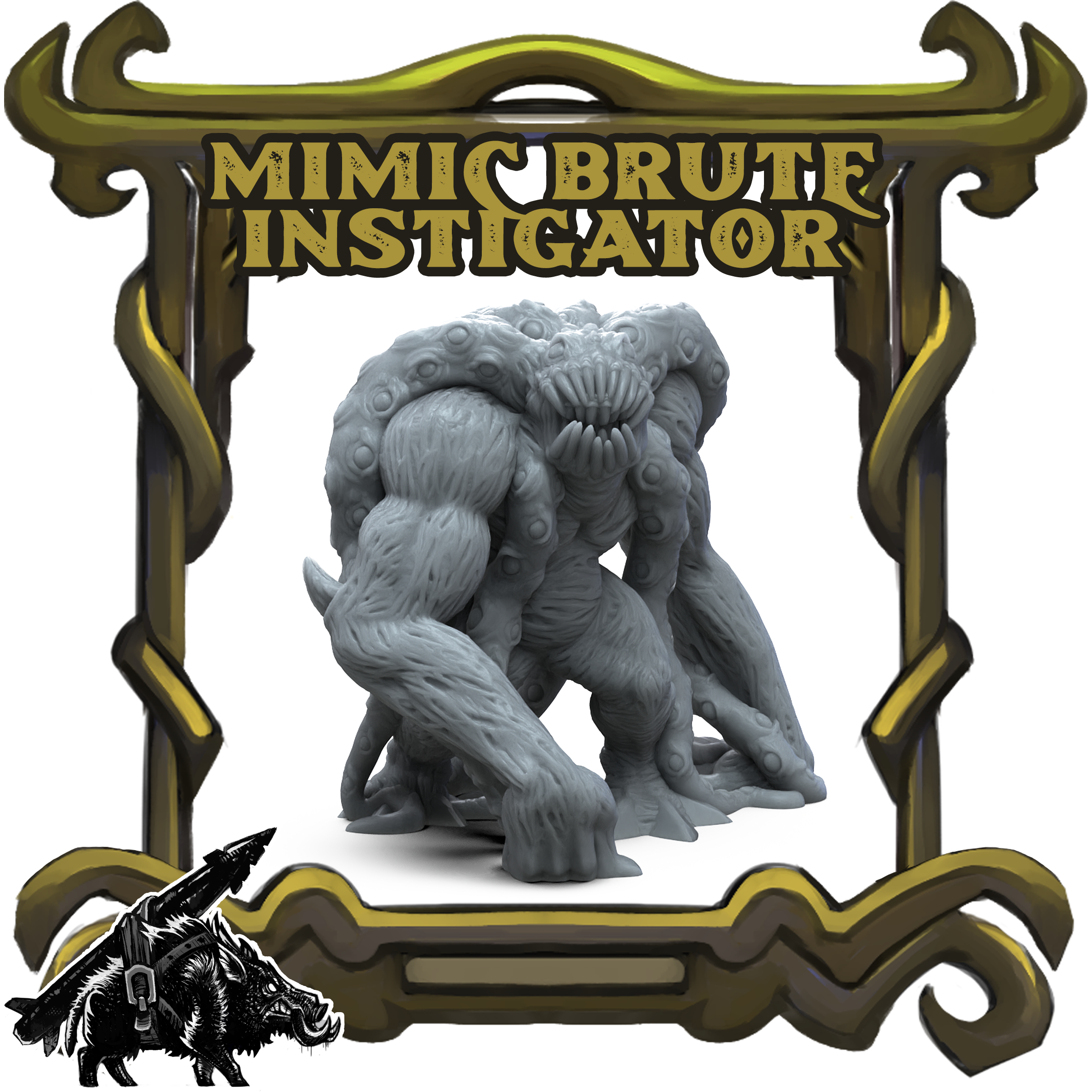 (KICKSTARTER over 240 monsters!!!) - Mimic Brute - Instigator