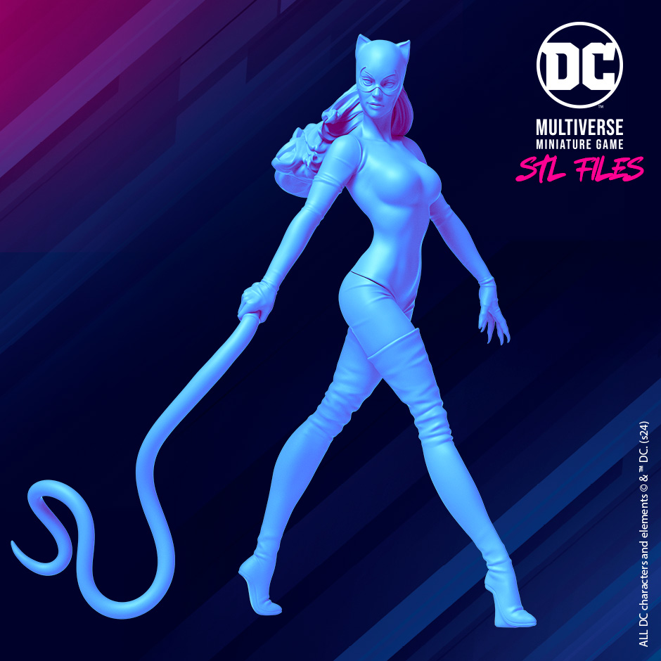 CATWOMAN - DC Multiverse Miniature Game STL Files