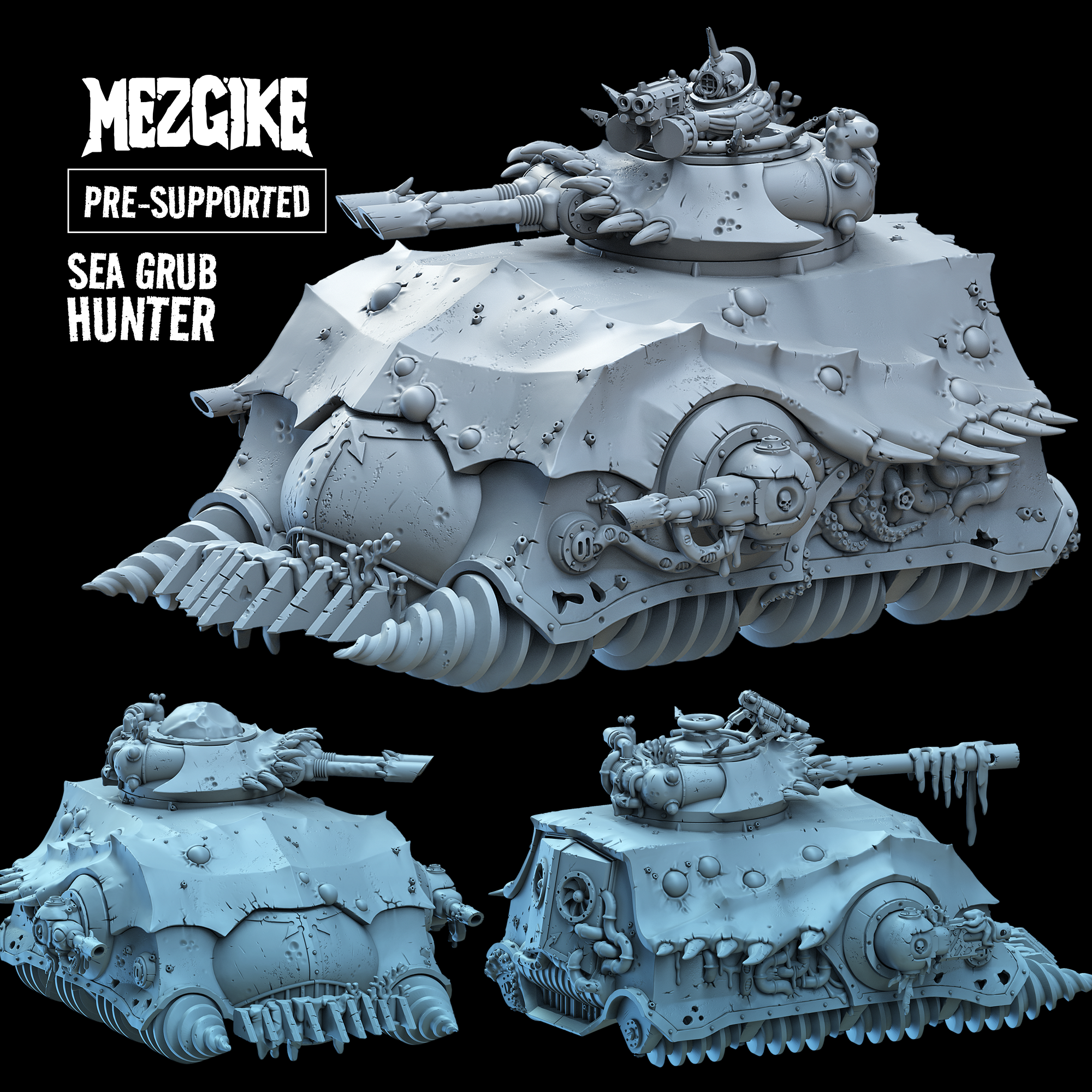 Sea grub hunter tank (pre-supported)