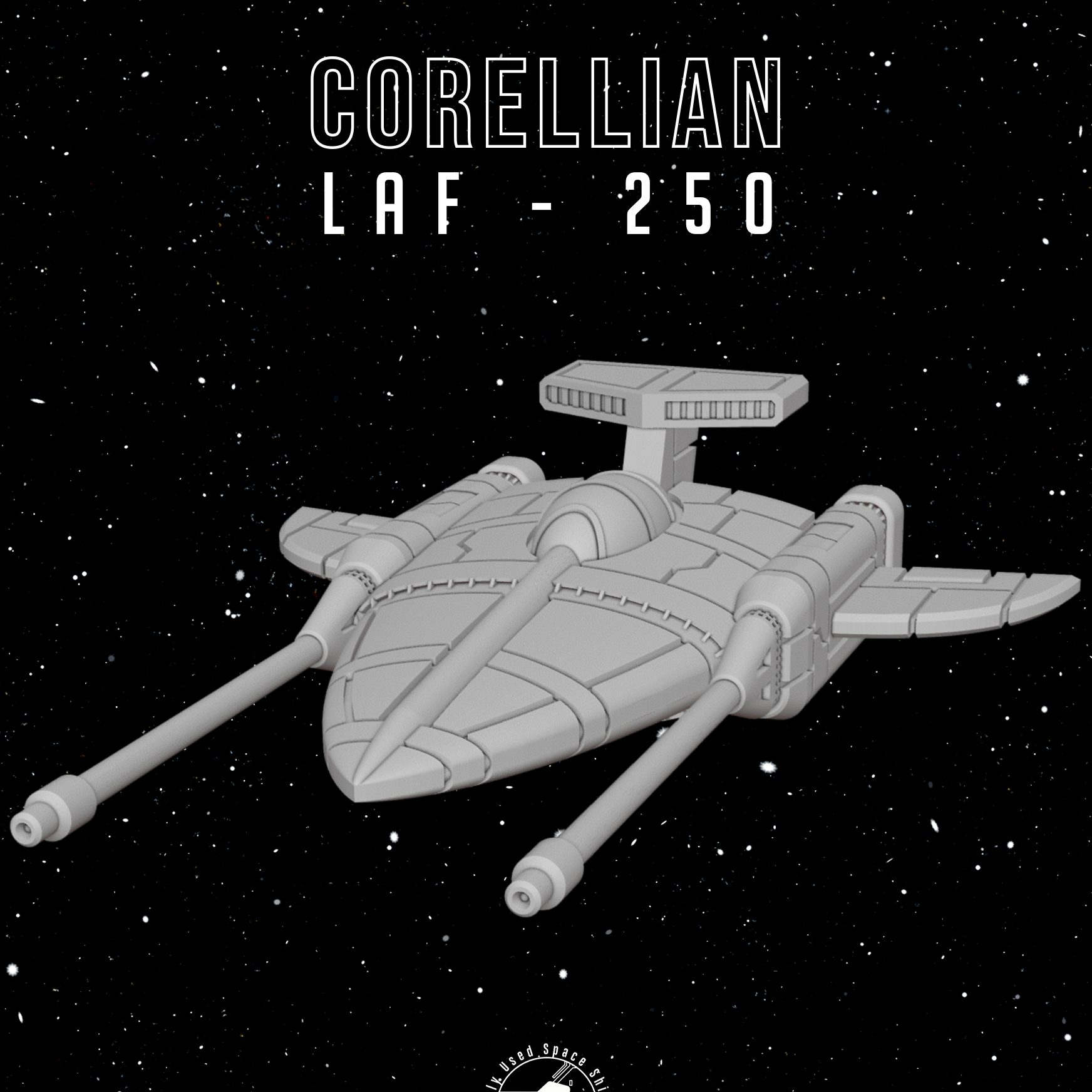 LAF-250 Corellian Fighter (X-Wing Scale)