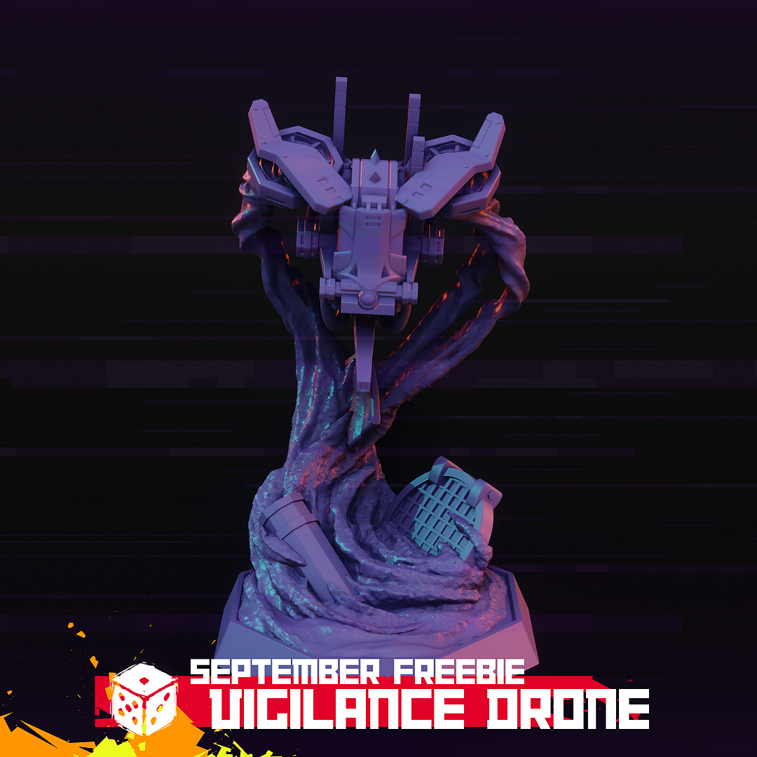 FREEBIE: VIGILANCE DRONE