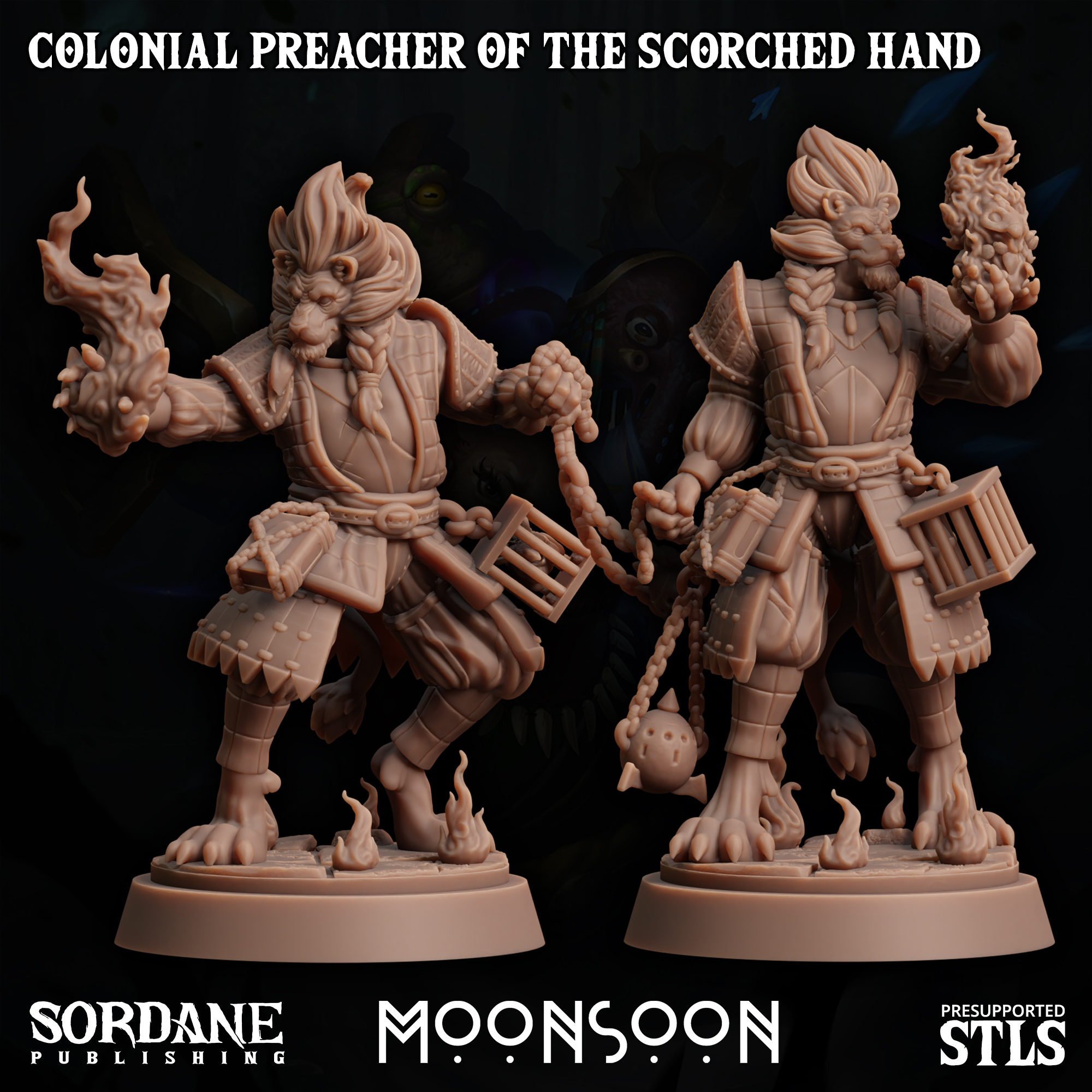Moonsoon - Colonial Preacher of the Scorched Hand