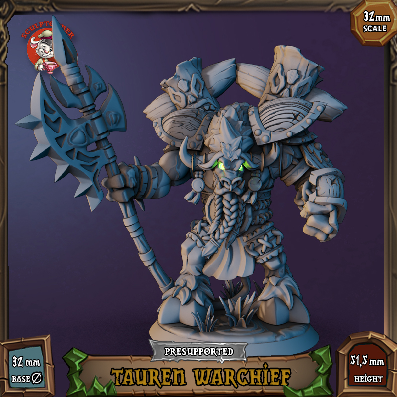 Tauren Warchief - 32mm scale pre-supported miniature