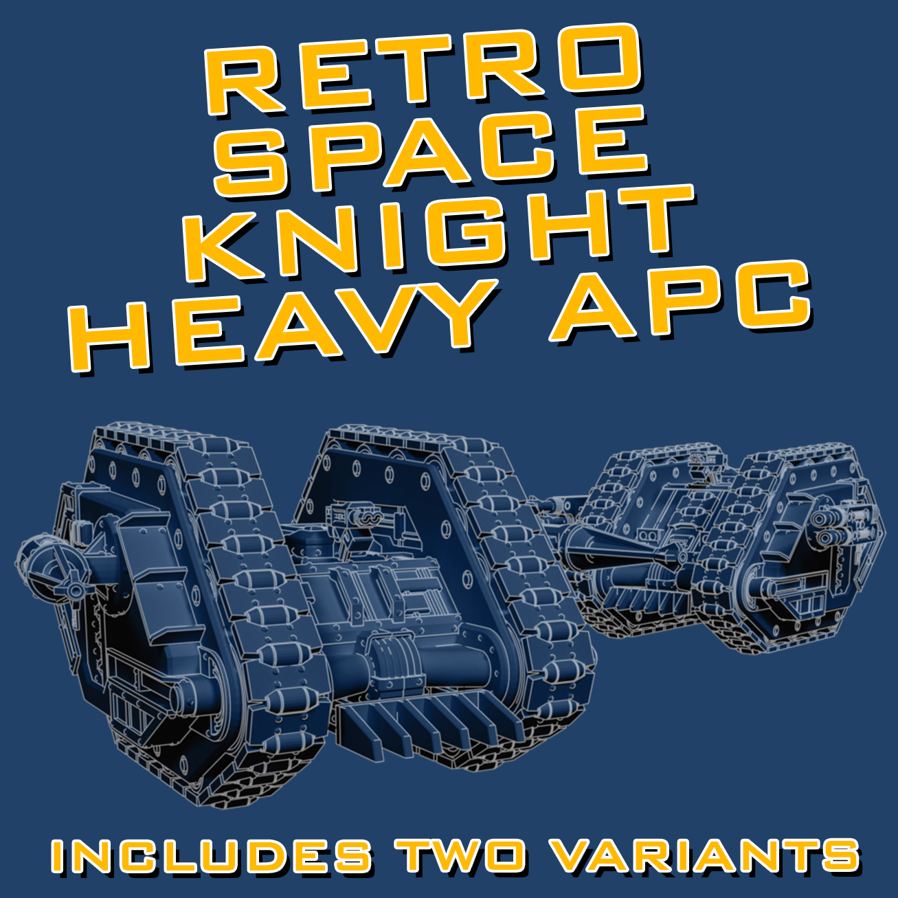 Retro Space Knight Heavy APC